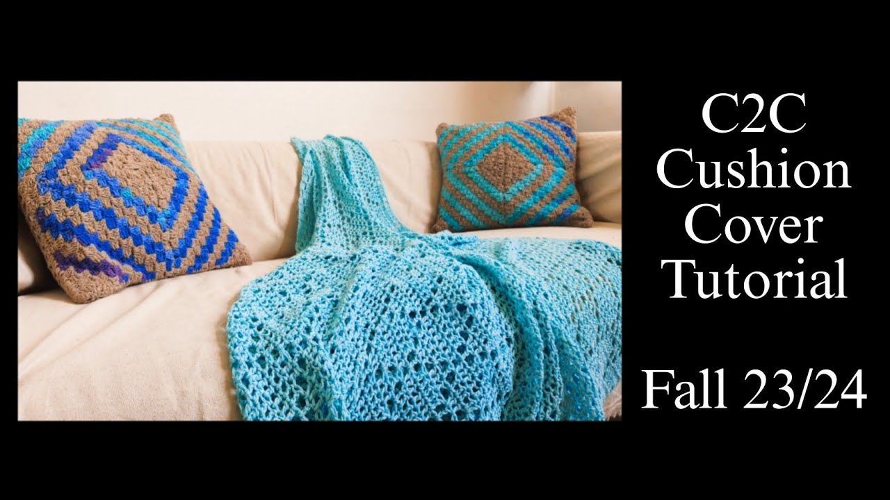 مذكرات حرفية (٣٨) : شرح مختصر لطريقة عمل كروشية كوشن / مخدة لخريف ٢٠٢٣ بتقنية C2C Crochet