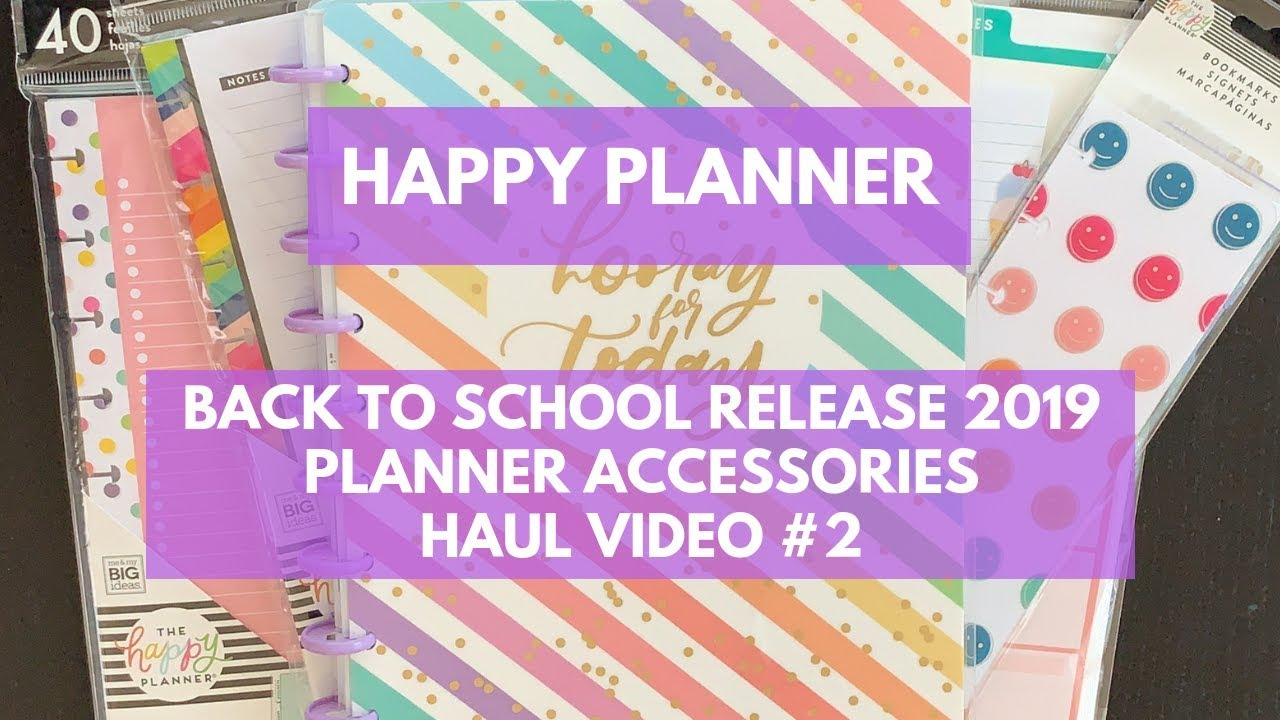 Happy Planner Back To School Planner Accessory Haul | 2019