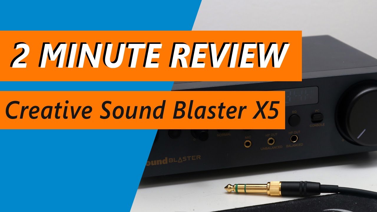 Why you might still need one in 2023 - Creative Sound Blaster X5 Review