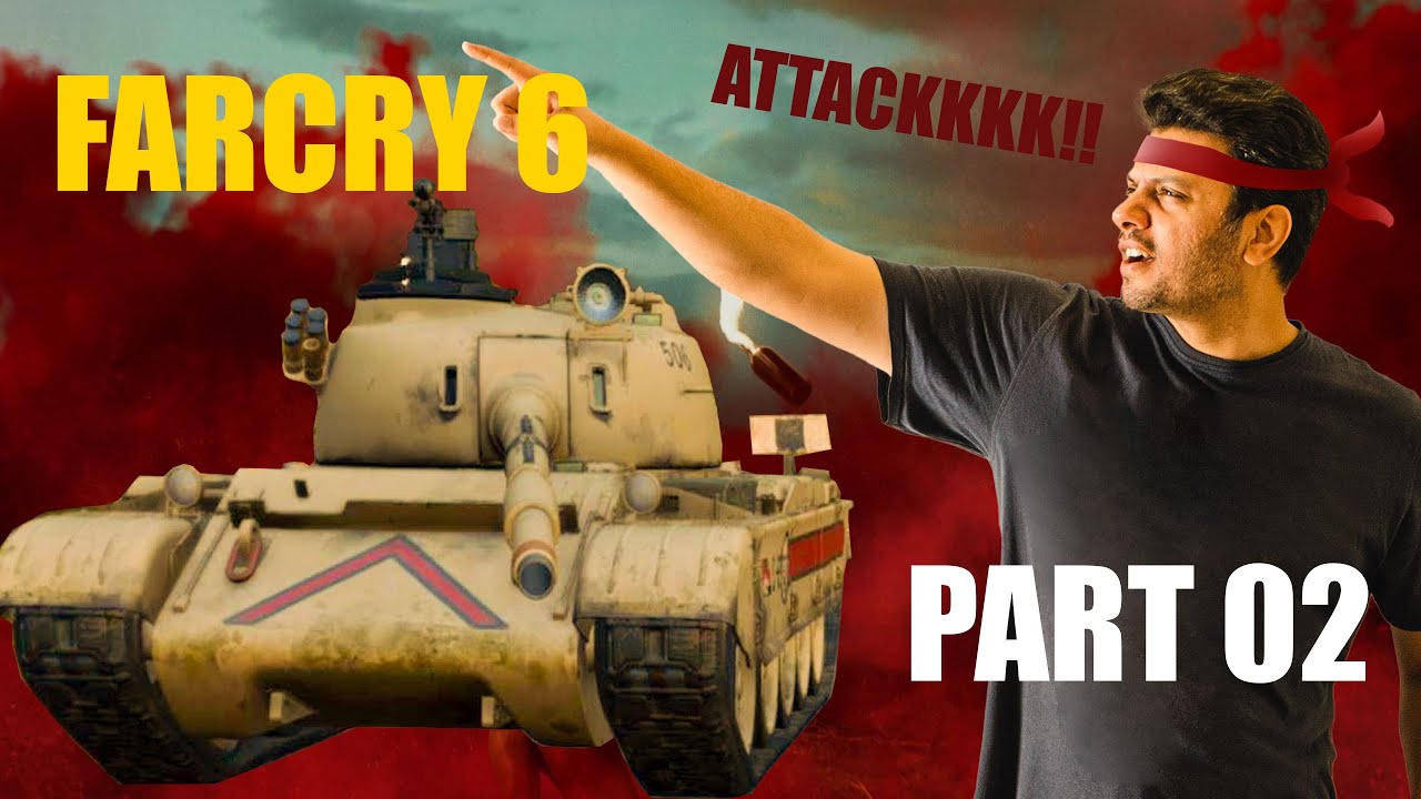 Far Cry 6 - Story Mode Part 02 - POWERFUL TANK
