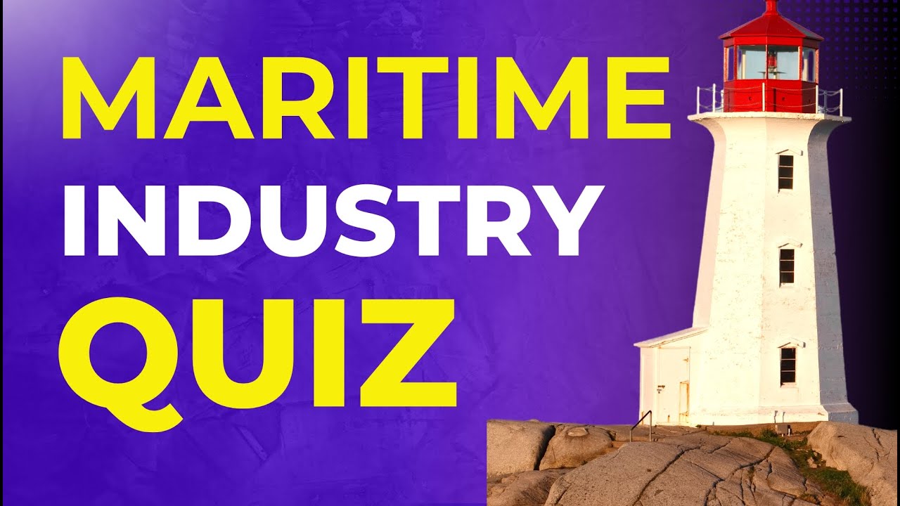🚩 Can You Pass this Maritime Industry Quiz?  | #maritime
