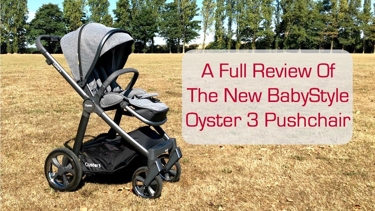 A Full Review Of The New BabyStyle Oyster 3 Pushchair #AD