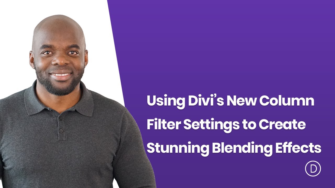 Using Divi&rsquo;s New Column Filter Settings to Create Stunning Blending Effects