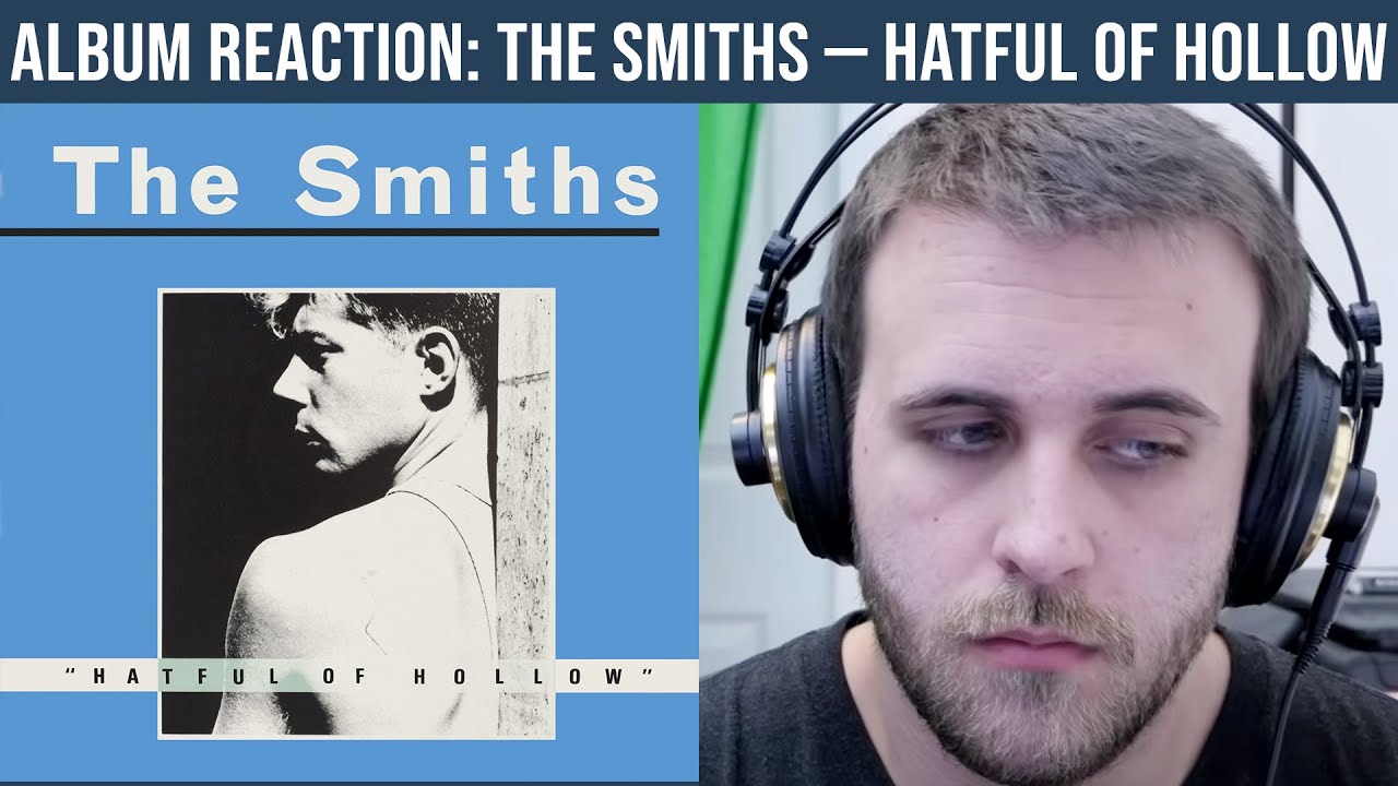 ALBUM REACTION: The Smiths — Hatful of Hollow