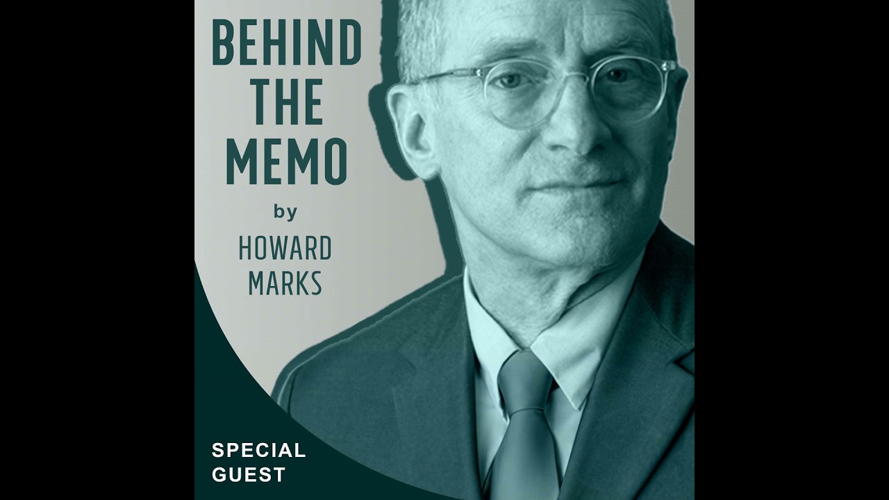 Behind the Memo: The Indispensability of Risk with Howard Marks, Bruce Karsh, and Maurice Ashley