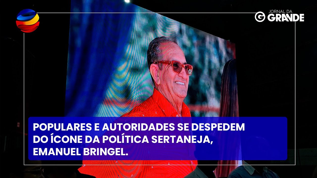 Populares e autoridades se despedem do ícone da política sertaneja, Emanuel Bringel.
