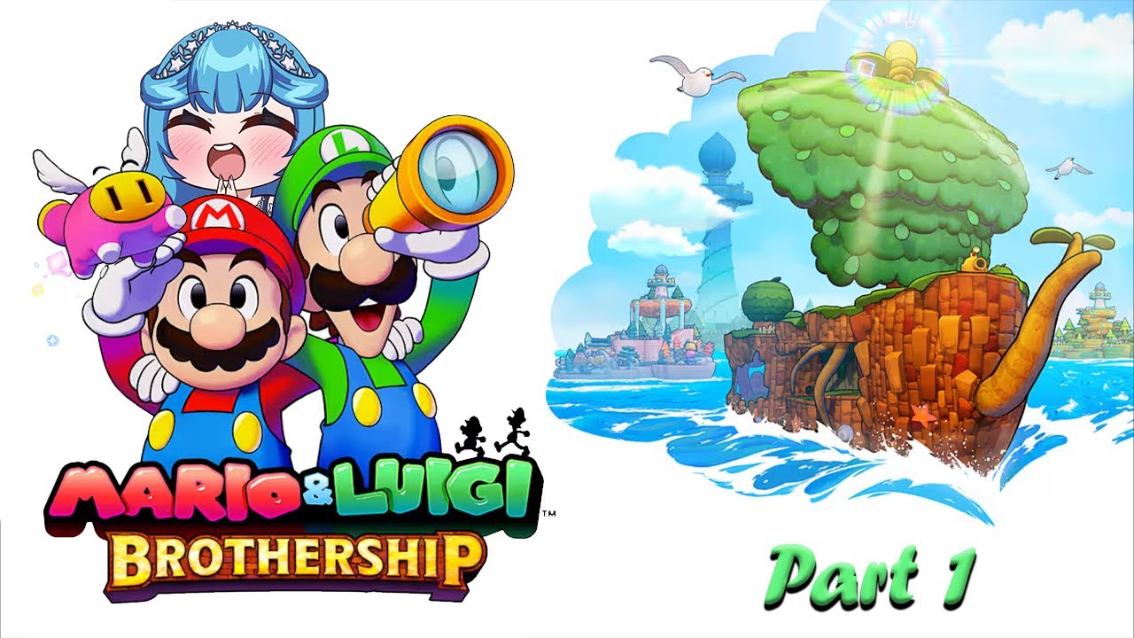 【Mario & Luigi Brothership】 Brothers first, Heroes Second! [Part 1]