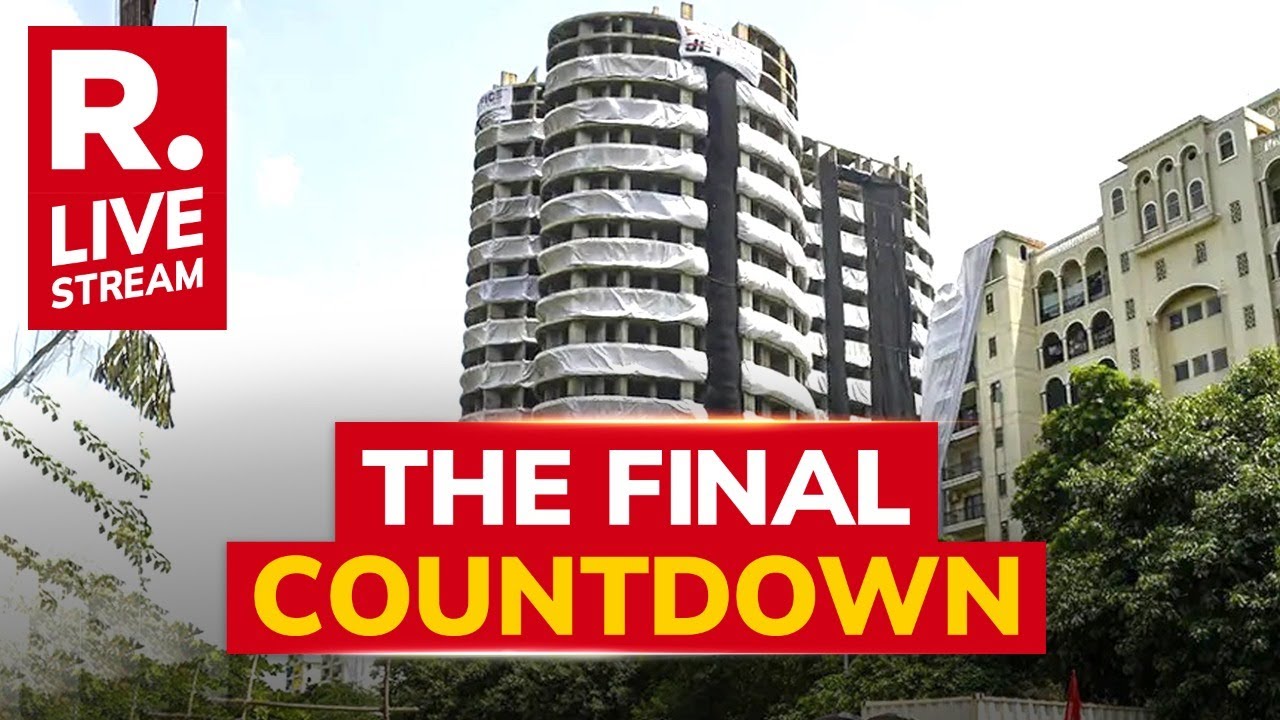 LIVE: Countdown to Noida Supertech Twin Towers Demolition | India's Biggest Controlled Blast