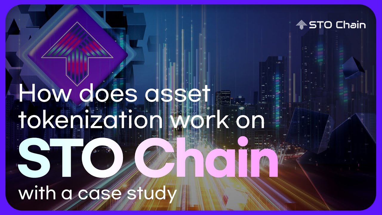 [STO Chain] How does asset tokenization work on STO Chain? (with a case study)