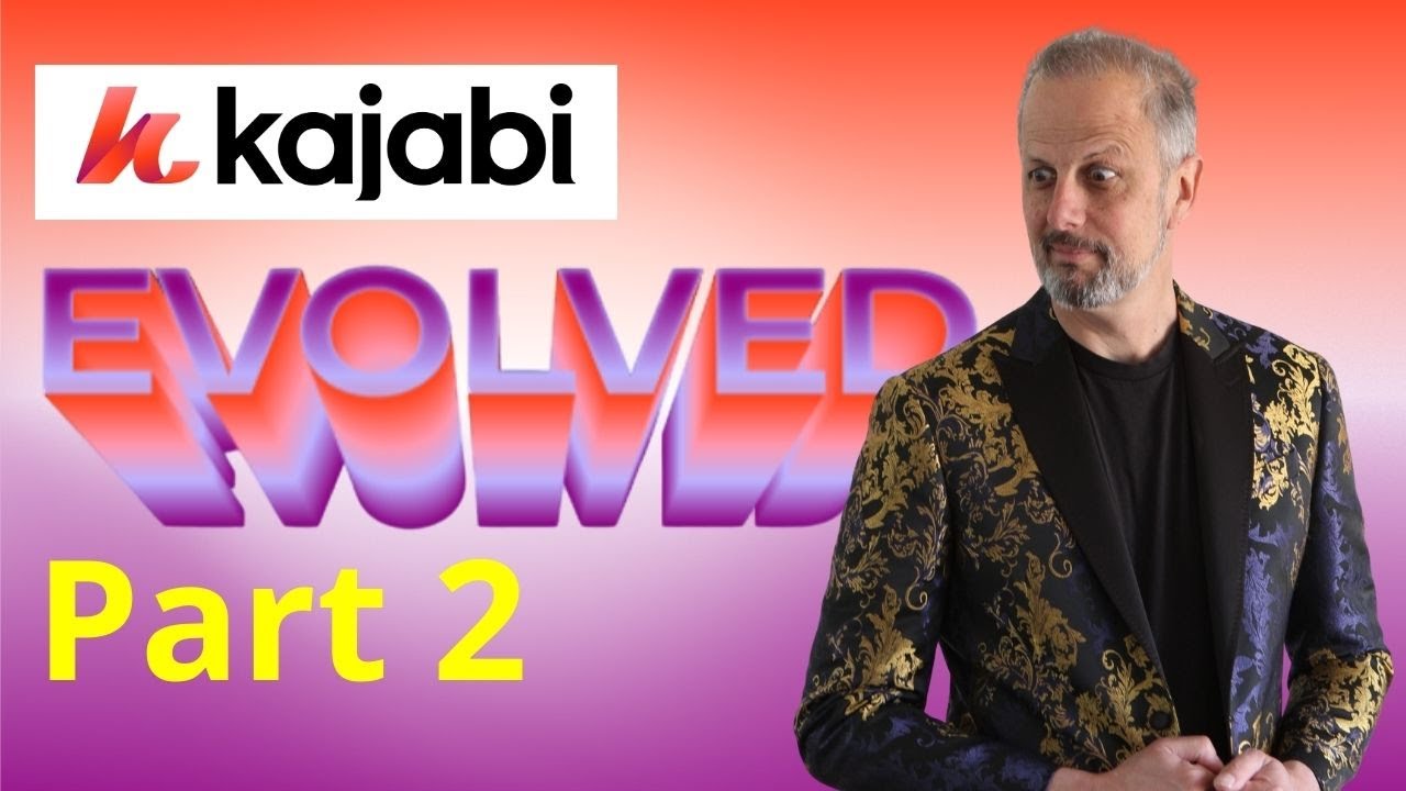 Kajabi Evolved Part 2: Five Coolest New Features Revealed!