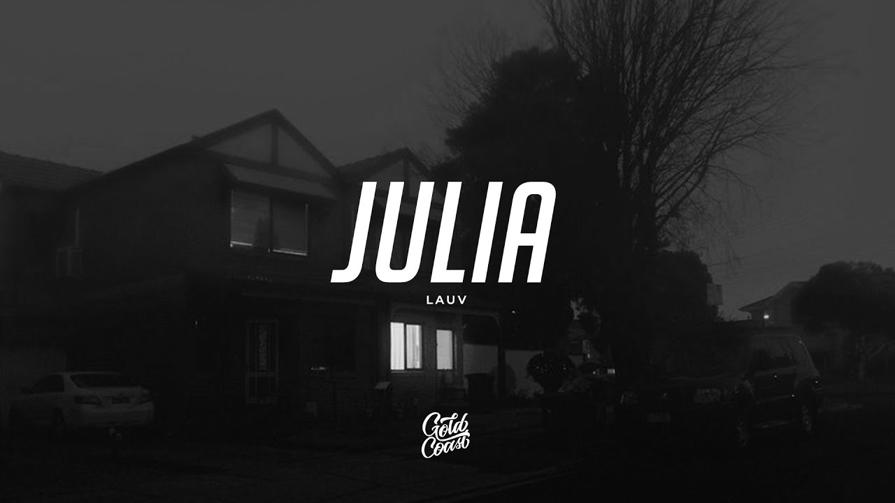 Lauv - Julia (Lyrics)