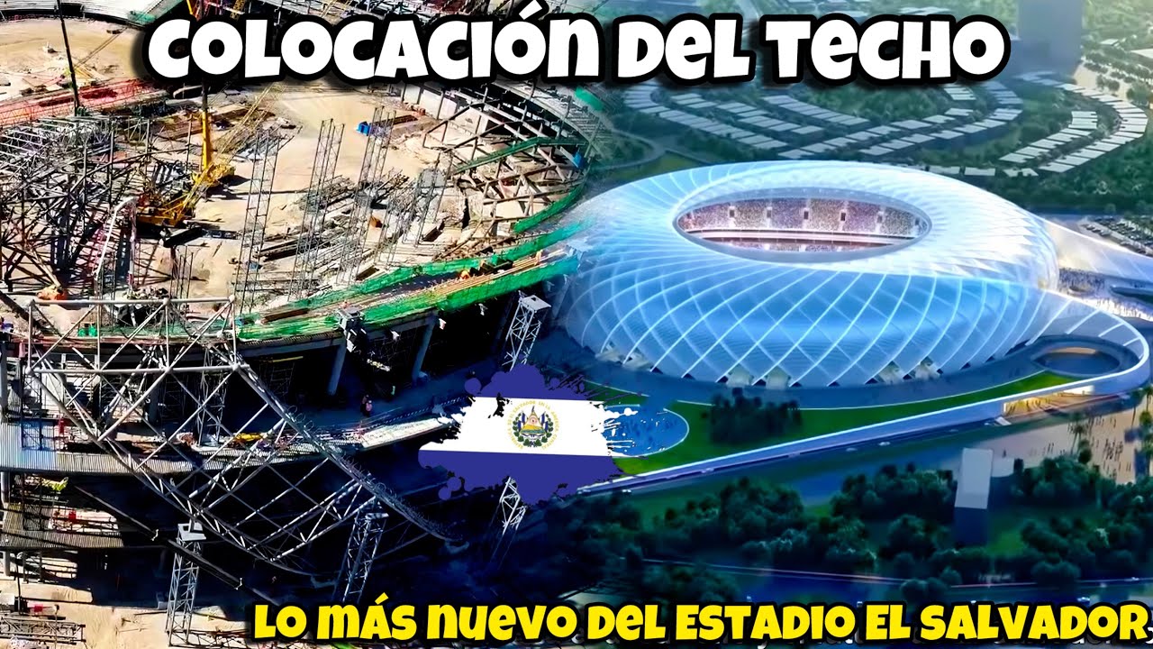 Estadio El Salvador 🇸🇻 Estructura del techo, Lo mas nuevo en el Proyecto #elsalvador #video 