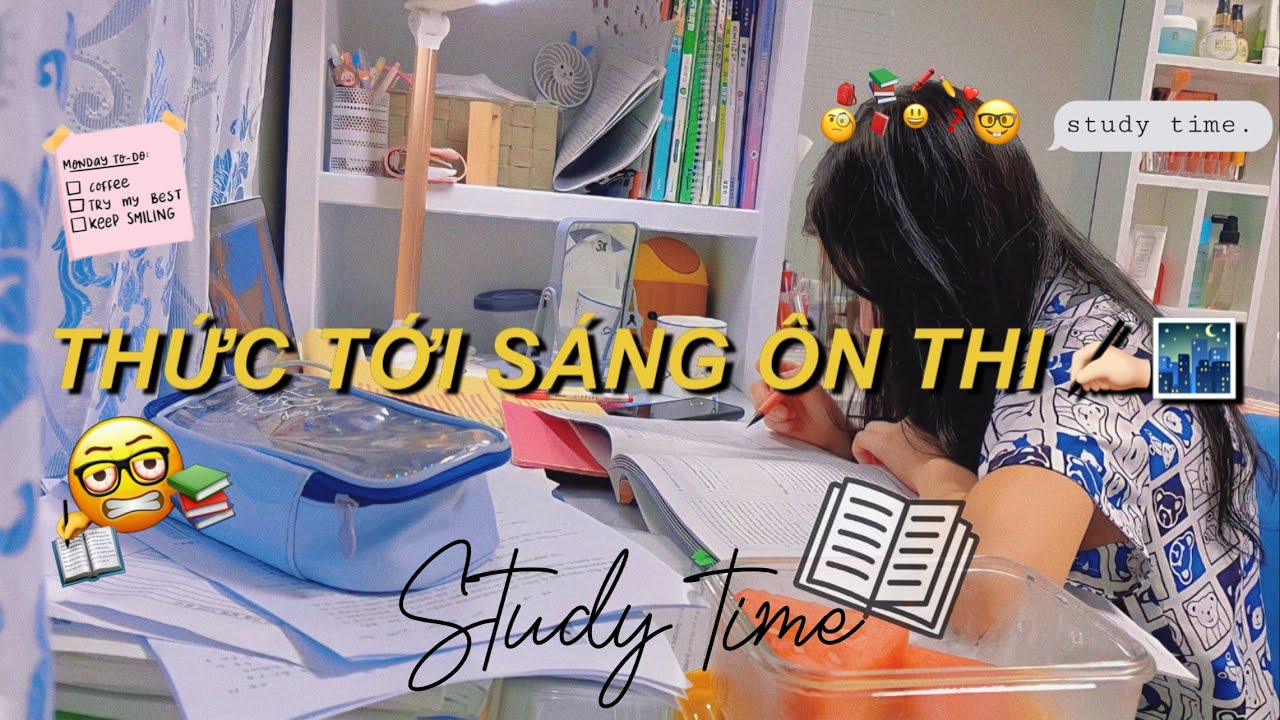 THỨC TỚI SÁNG ÔN THI💪🏻💯(Thi cuối học kì 1)