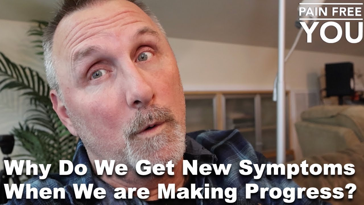 Почему у нас появляются новые симптомы, когда мы добиваемся прогресса?