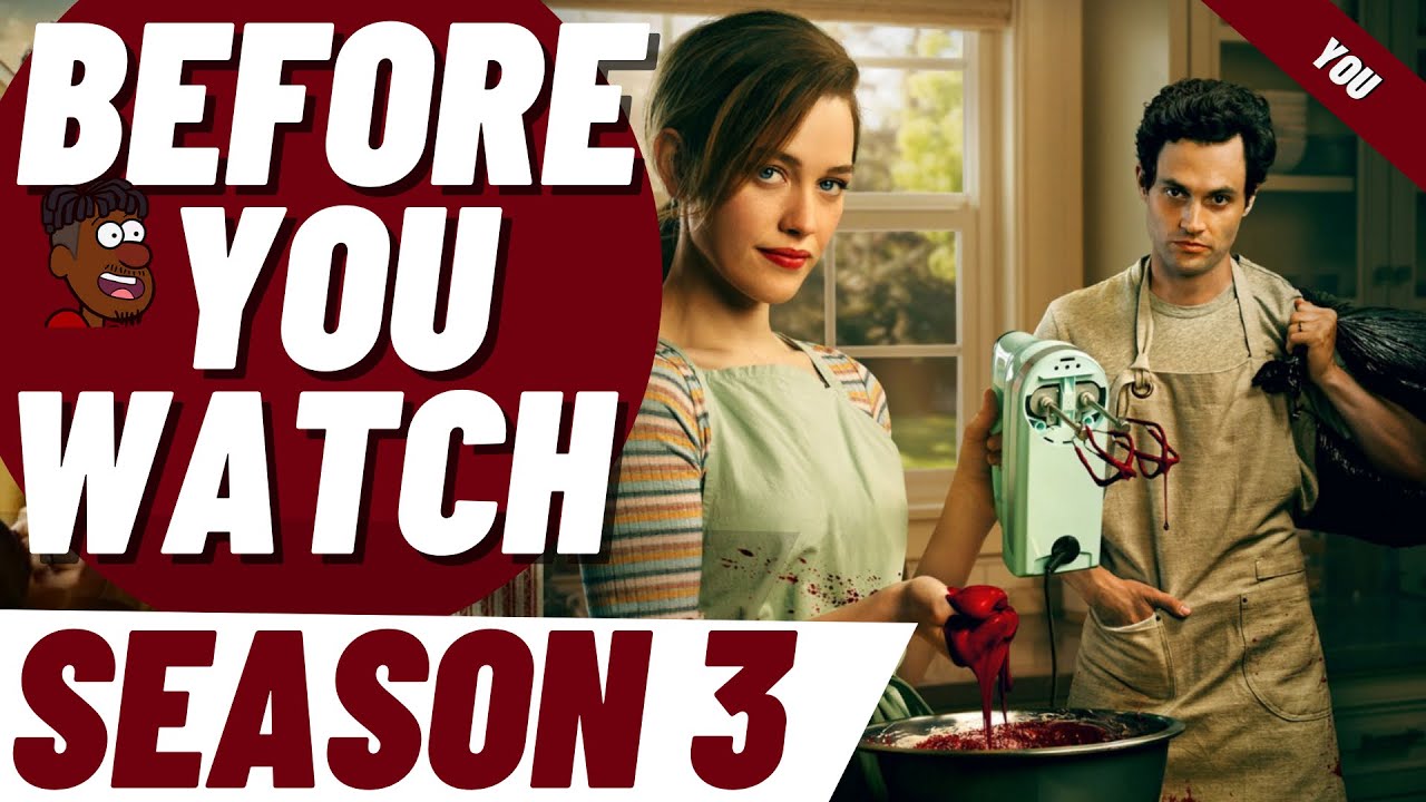 YOU: Season 1 & 2 Recap
