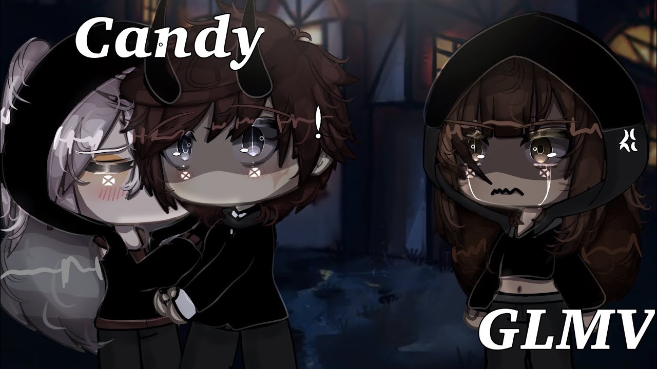 candy | GLMV | part 3/5
