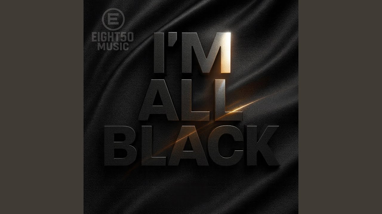 I'm All Black