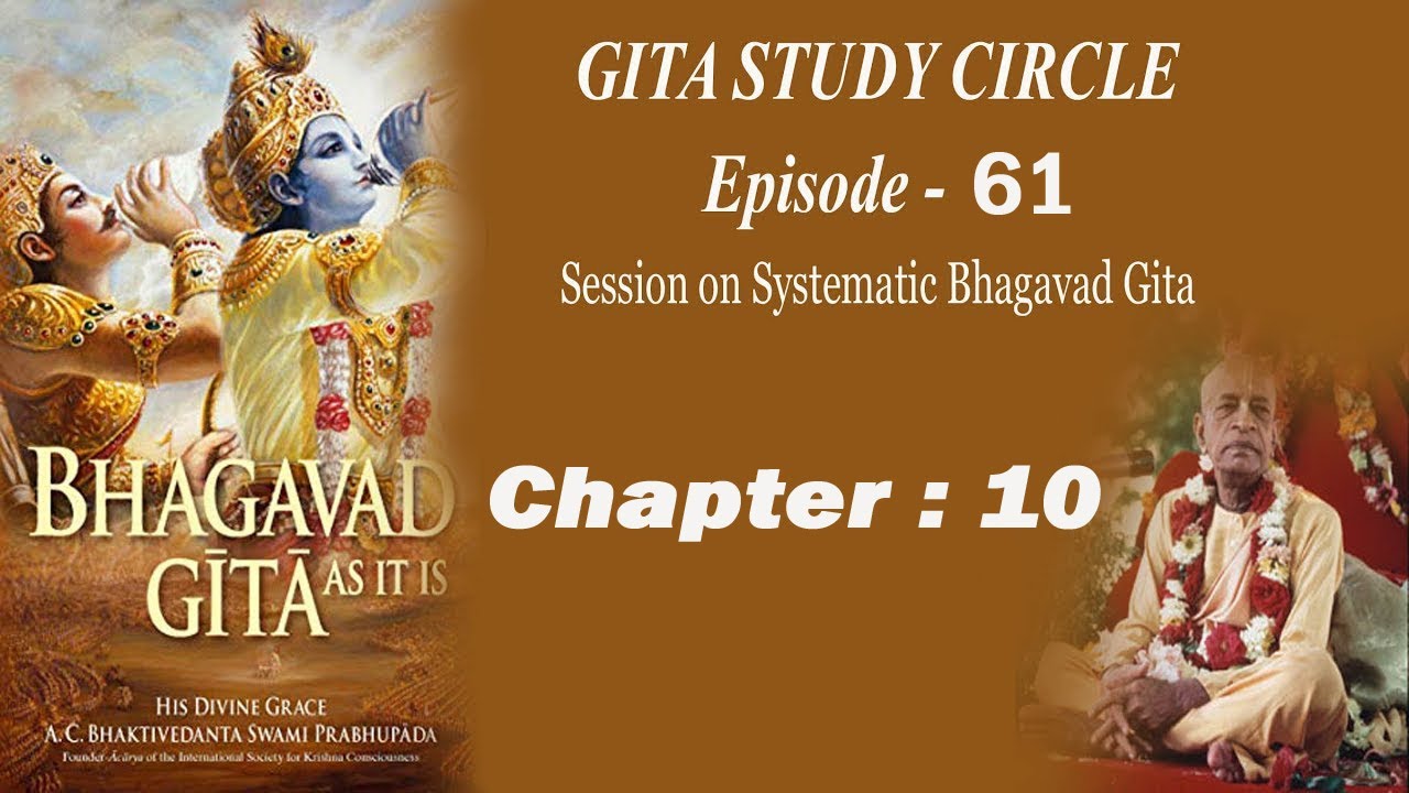 GITA STUDY CIRCLE #61 ( Chapter - 10 )