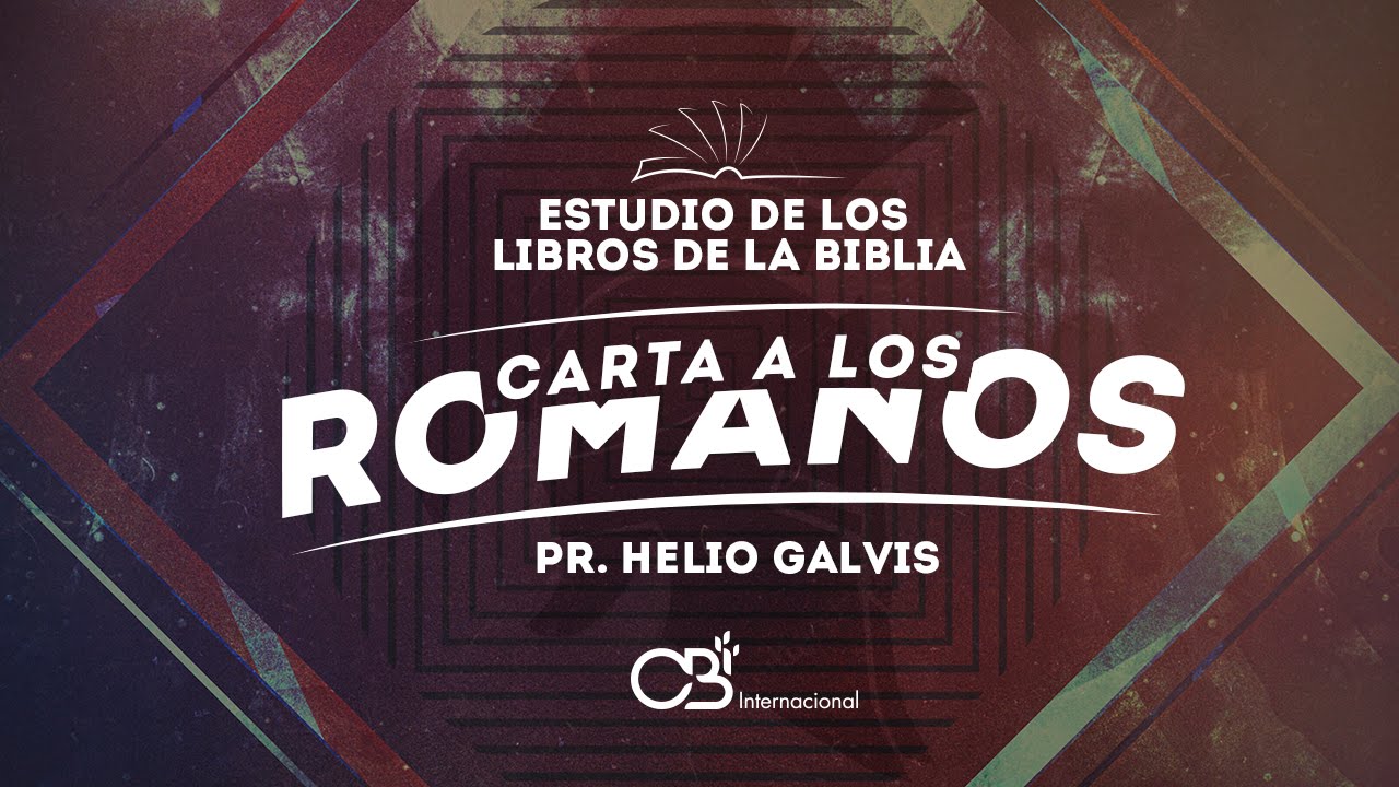 Estudio de la carta a los romanos - Miércoles de Formación