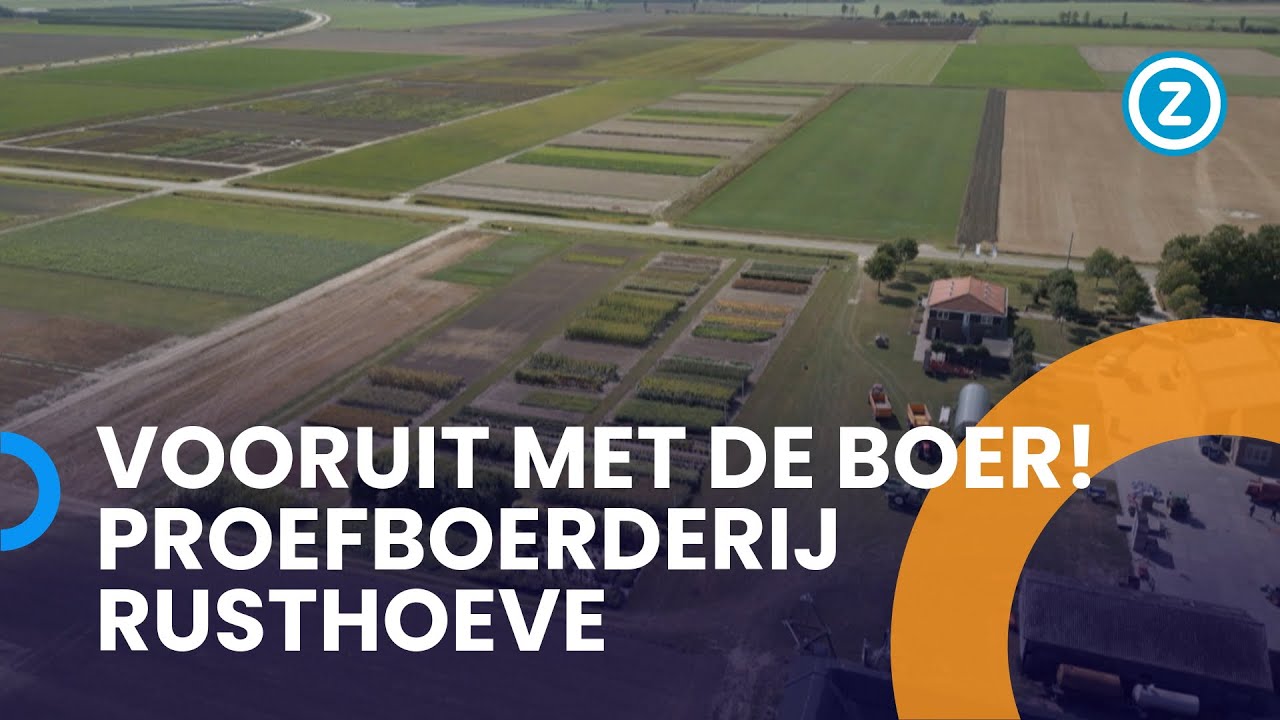 Vooruit met de boer!, Proefboerderij Rusthoeve