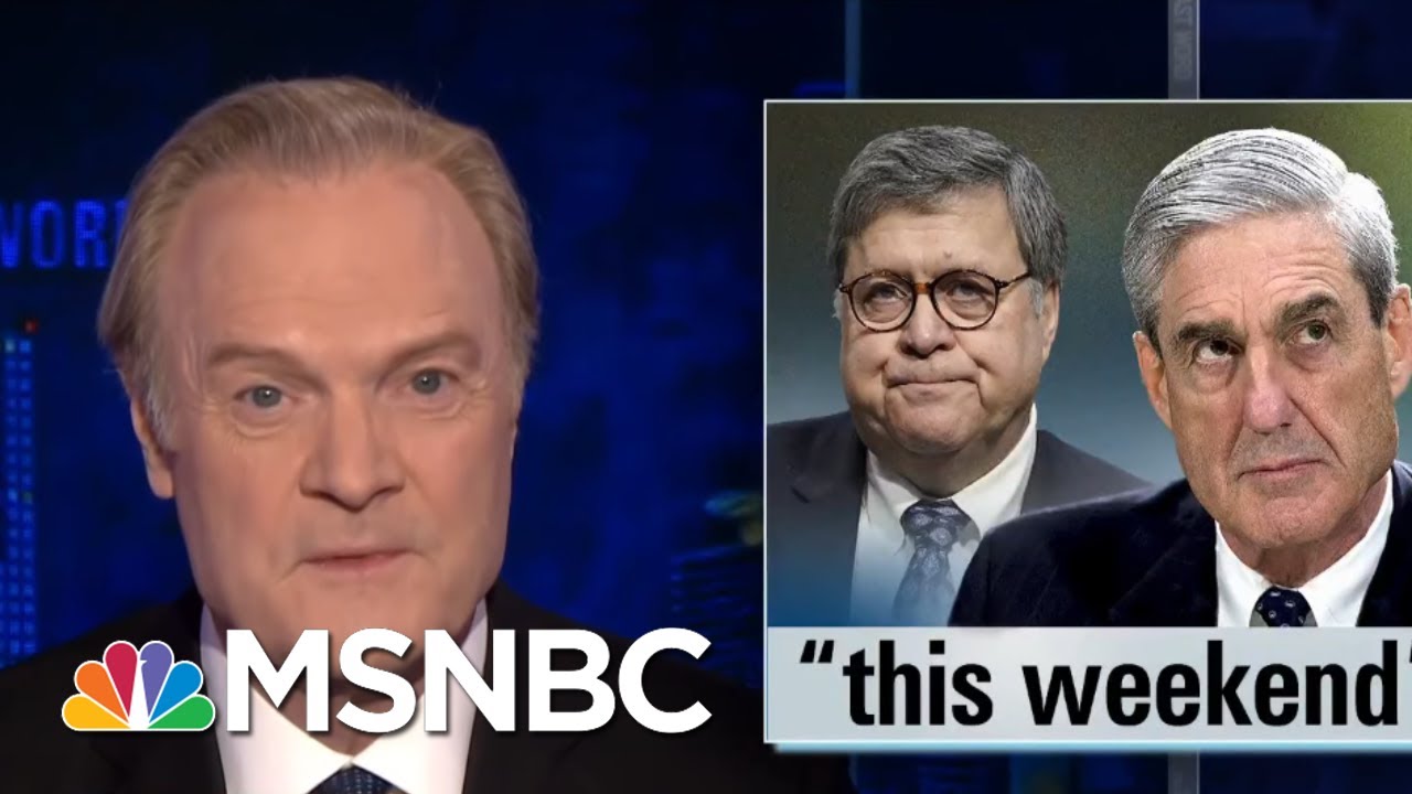 What Happens Now That Robert Mueller Submitted His Report | The Last Word | MSNBC