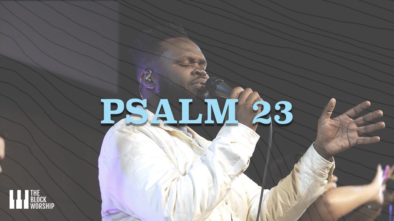 Psalm 23 (I Am Not Alone) | Live | The Block Worship