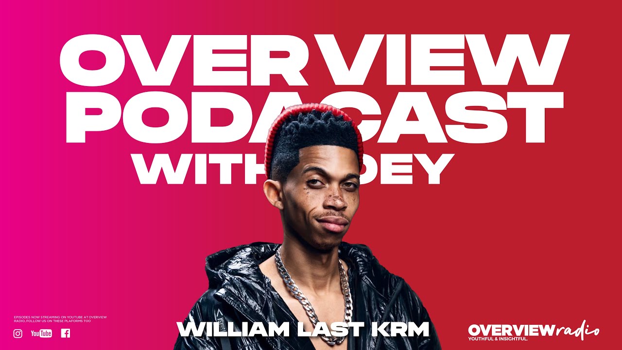 Episode 87|William Last KRM on Comedy,Music,Family,Depression,Chris Brown,Botswana,South Africa
