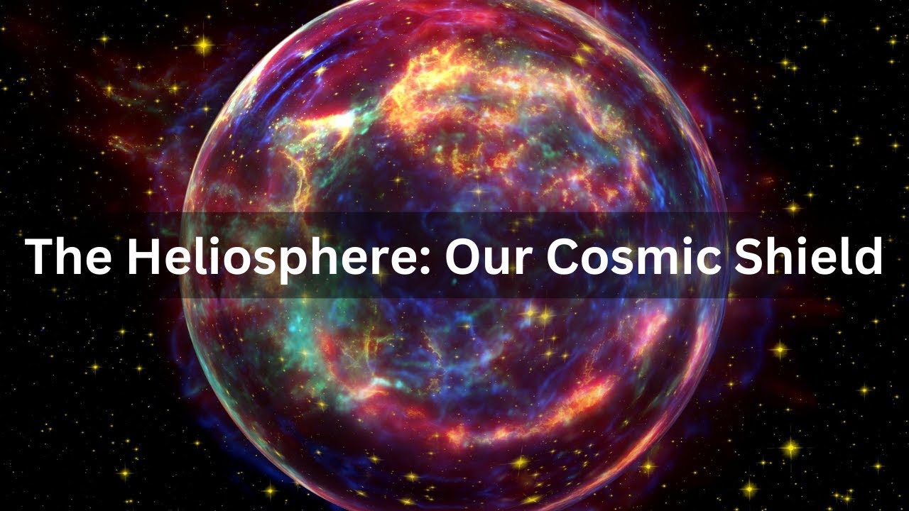 What is the Heliosphere? Explained in short | Universal Universe