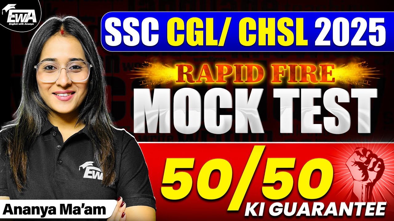 🔥 Rapid Fire  MOCK TEST 🔥| SSC CGL/ CHSL 2025 | 50/50 ki&nbsp;Guarantee | English with Ananya