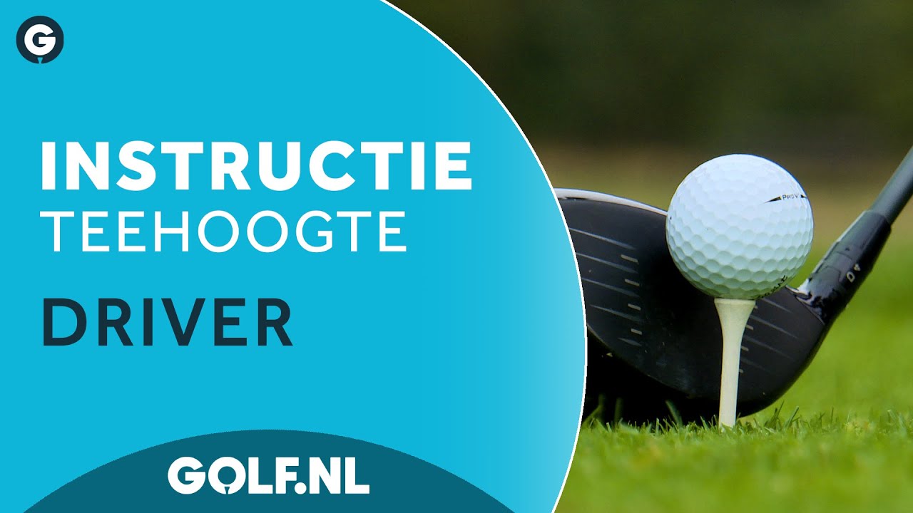 Golf instructie: Teehoogte driver