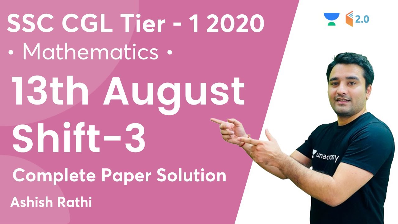 SSC CGL Tier 1 2020 | 13th August Shift-3 | Complete Paper Solution | Maths | Ashish Rathi