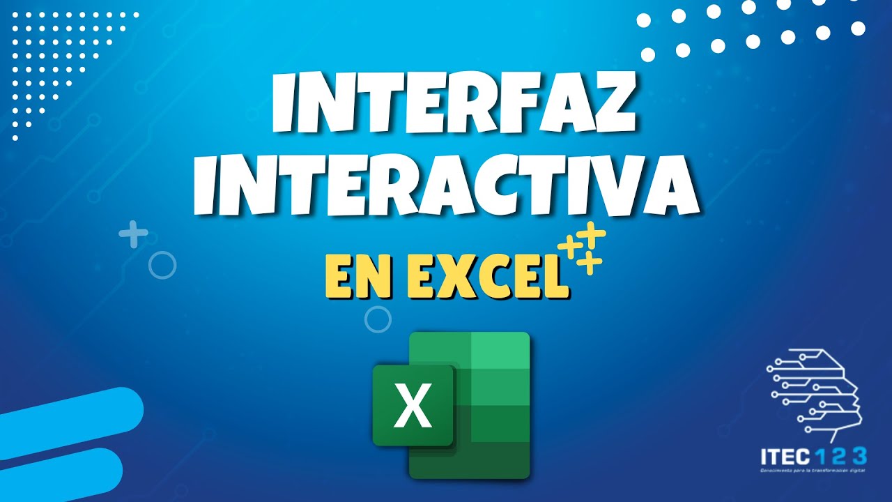 INTERFAZ INTERACTIVA EN EXCEL - TIP ITEC