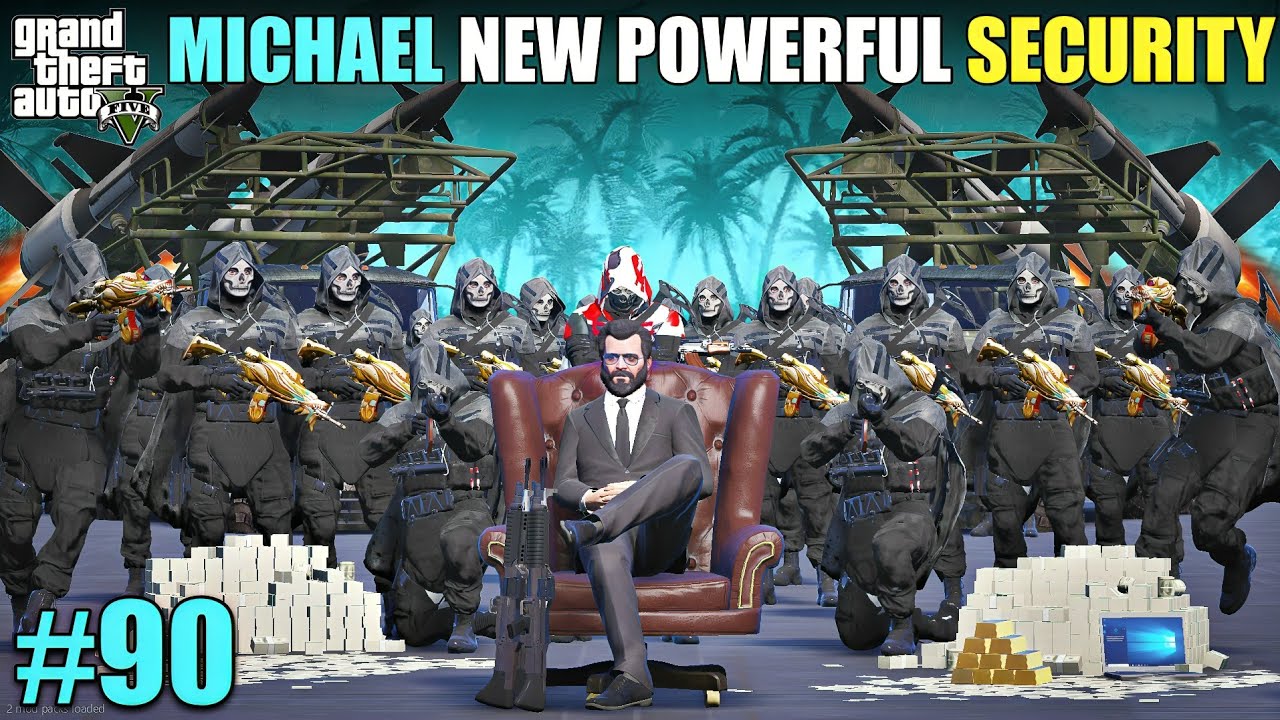 MOST POWERFUL AZRAEL SECURITY GUARD FOR MICHAEL | GTA 5 GAMEPLAY #90