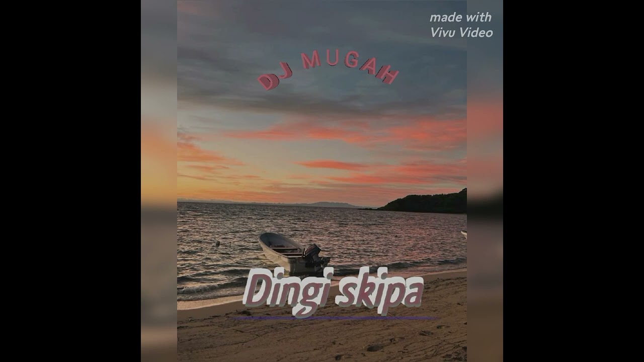 Dingi skipa 🇵🇬(PNG Latest 2026)🇵🇬DJ MUGAH 