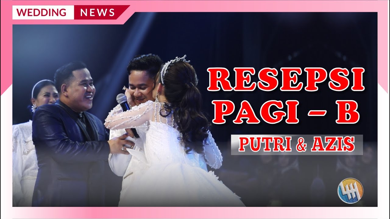 ACARA RESEPSI SIANG PERNIKAHAN PUTRI &  AZIS - DONDANG KALTIM (Bagian 2)