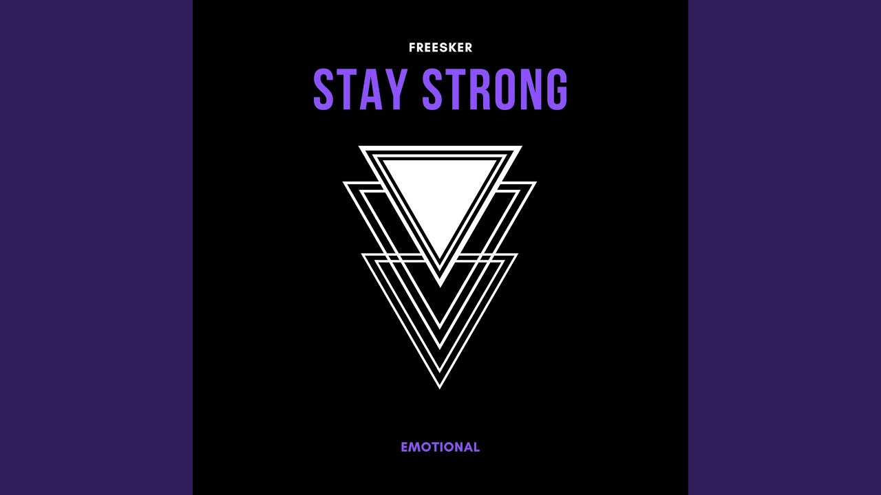 Stay Strong