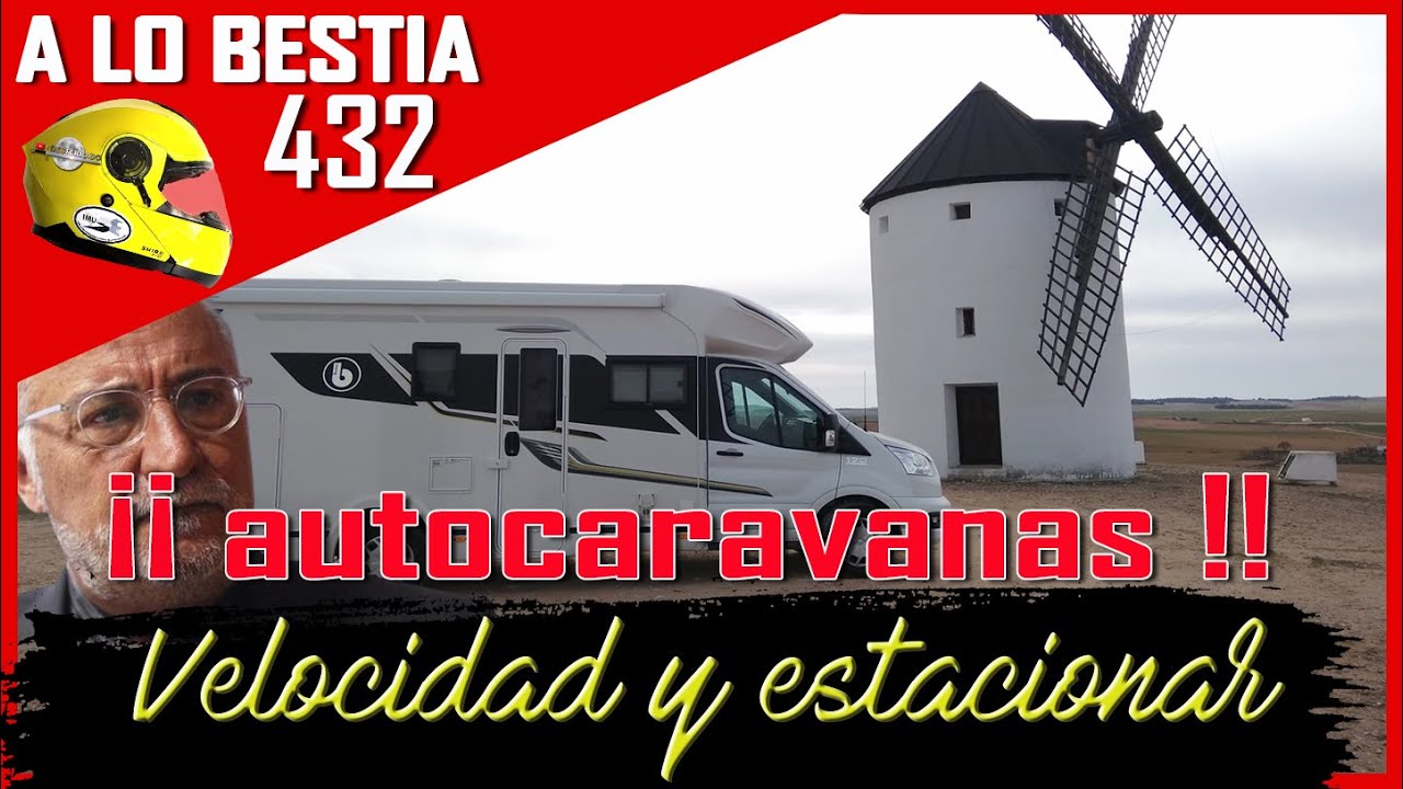 😃AUTOCARAVANAS SI PUEDEN ESTACIONAR Y SI A 120 KM/H #desterrado  🚫 [A LO BESTIA 432]  ✍👍