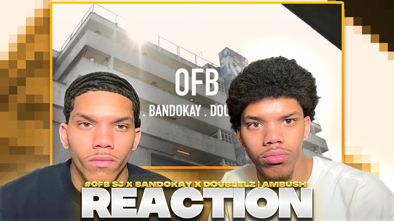THEY ALL SLID | #OFB SJ X BandoKay X DoubleLz | Ambush (Prod. Sykes beats) (REACTION!!!)