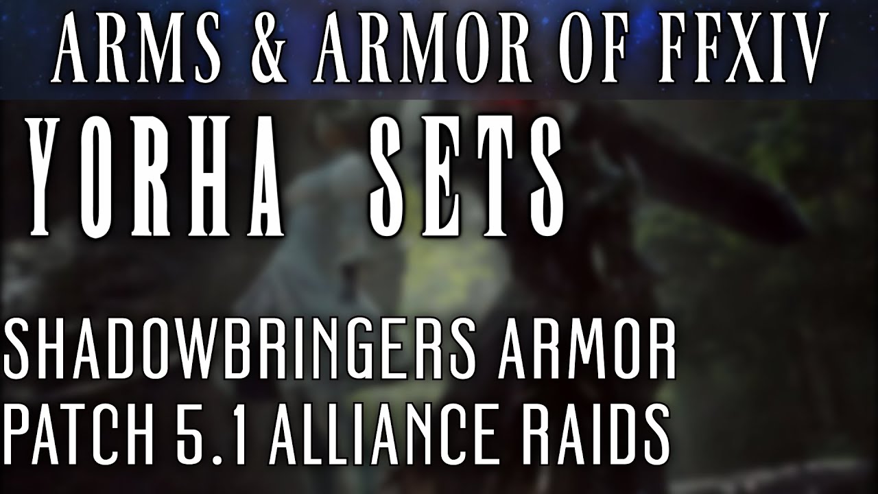 All Copied Factory Yorha Sets (FFXIV Patch 5.1)