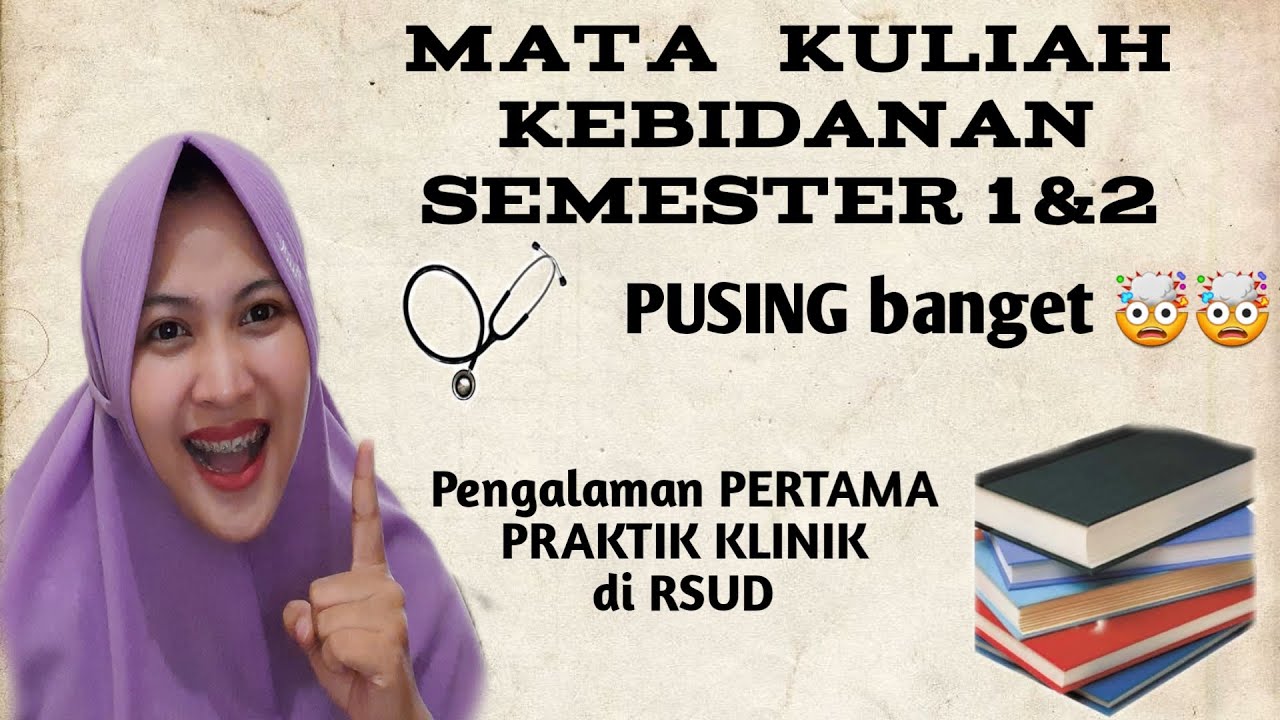 MATA KULIAH SEMESTER 1 & 2 | JURUSAN KEBIDANAN