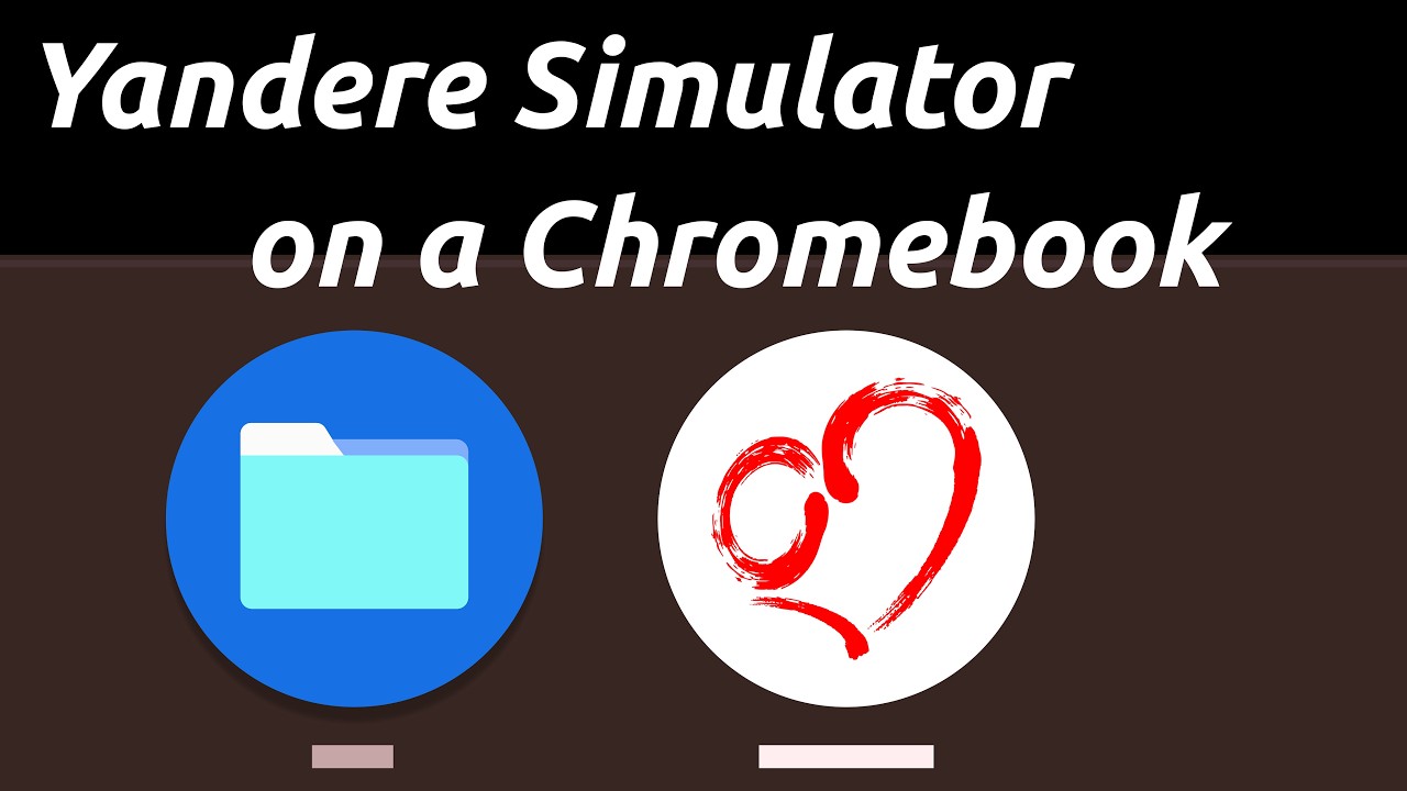 Running Yandere Simulator on a Chromebook
