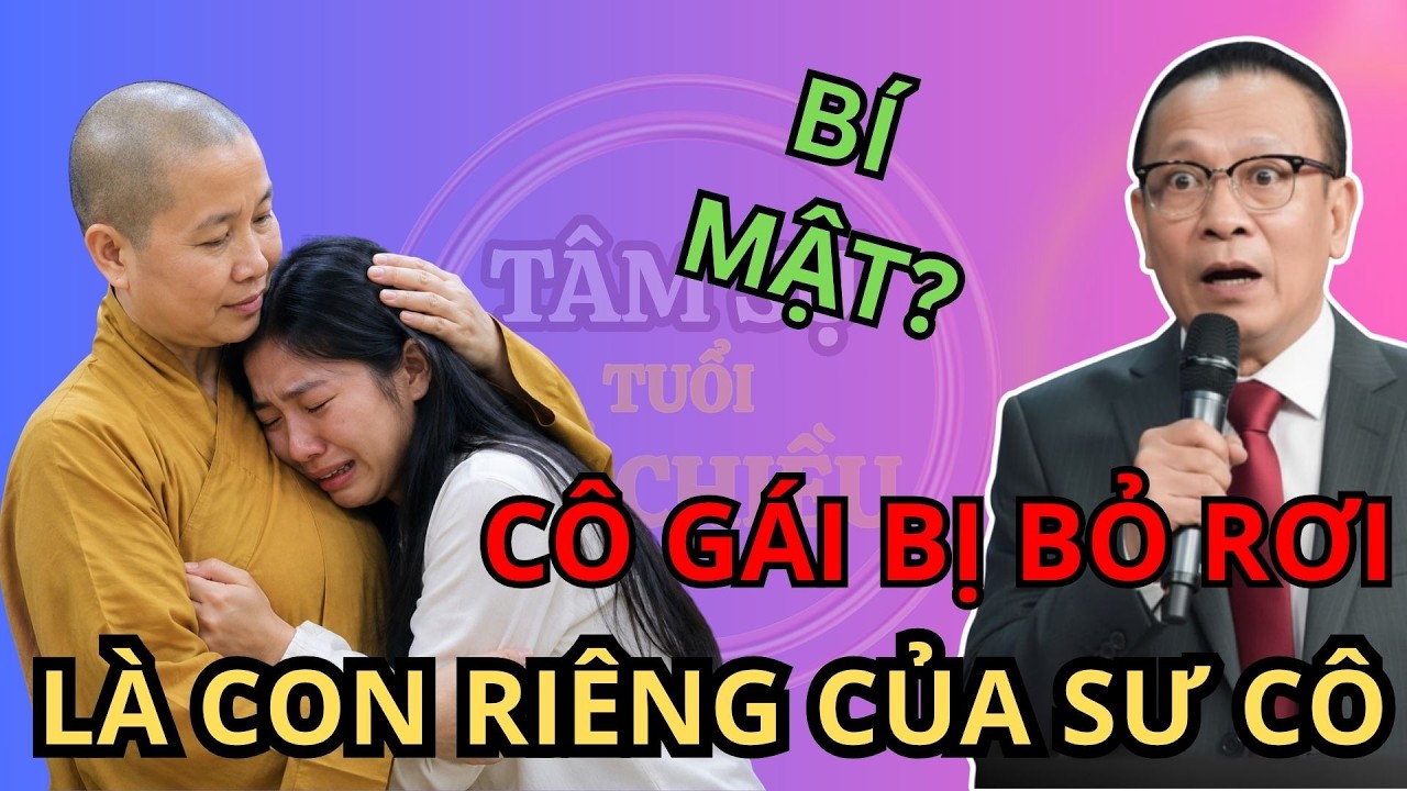 Sư Cô Nhặt Bé Gái Mồ Côi Về Chùa Nuôi - Không Ngờ Đứa Bé Chính Là Con Ruột Của Sư Cô