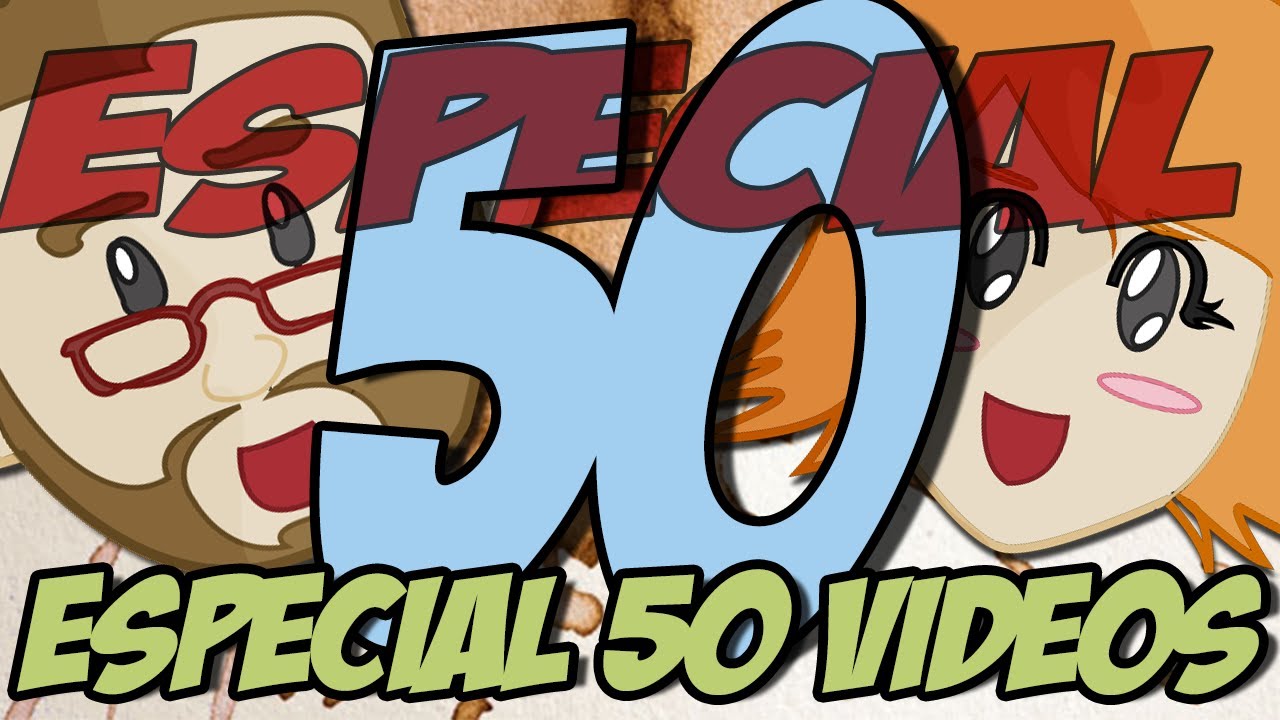ESPECIAL 50: Draw my life, Chatroulette y Gameplays