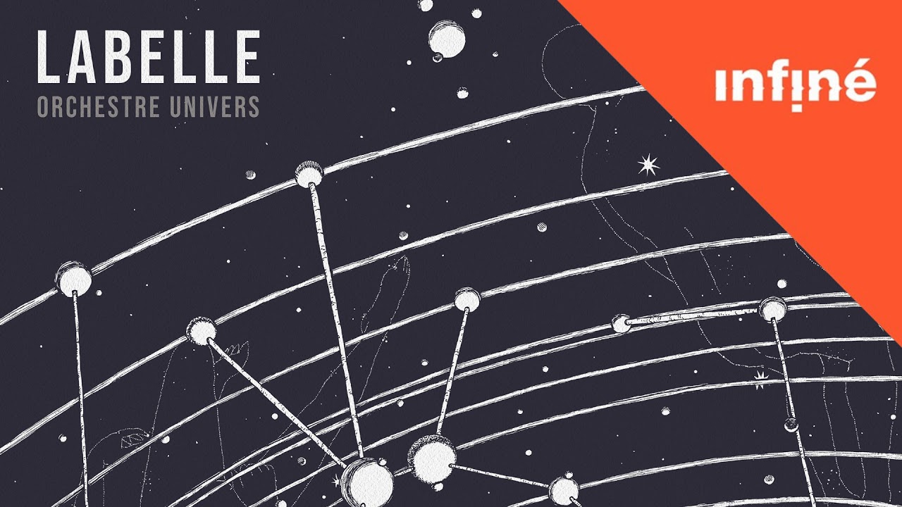 Labelle - Playing at the End of the Universe (Orchestre univers Version)