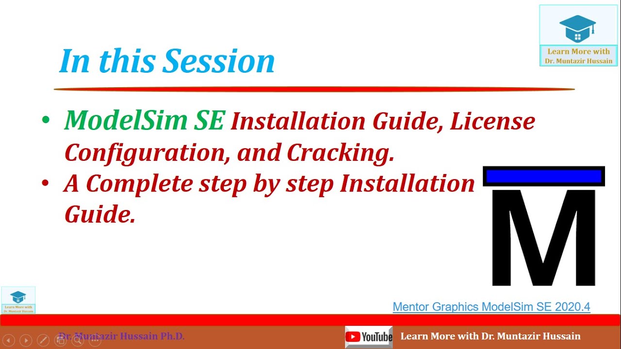 ModelSim SE Installation Guide, License Configuration, and Cracking | Dr. Muntazir Hussain