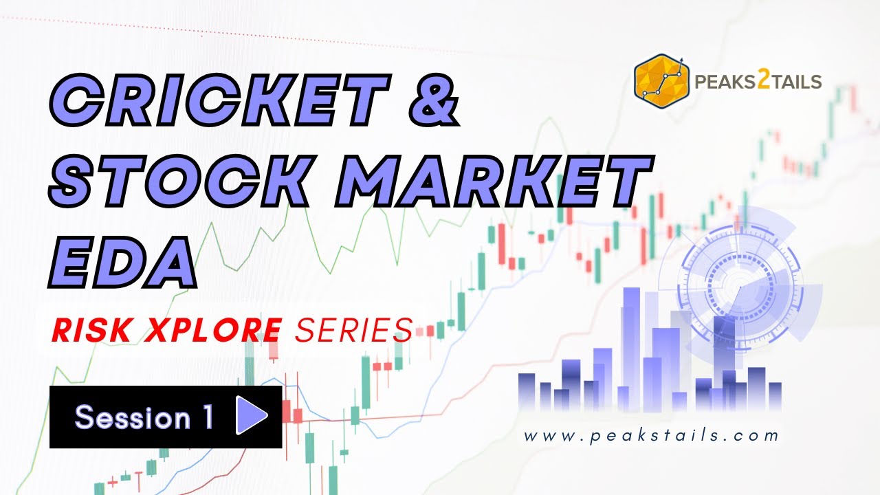Risk Xplore | Session  1 | Cricket and Stock Market EDA