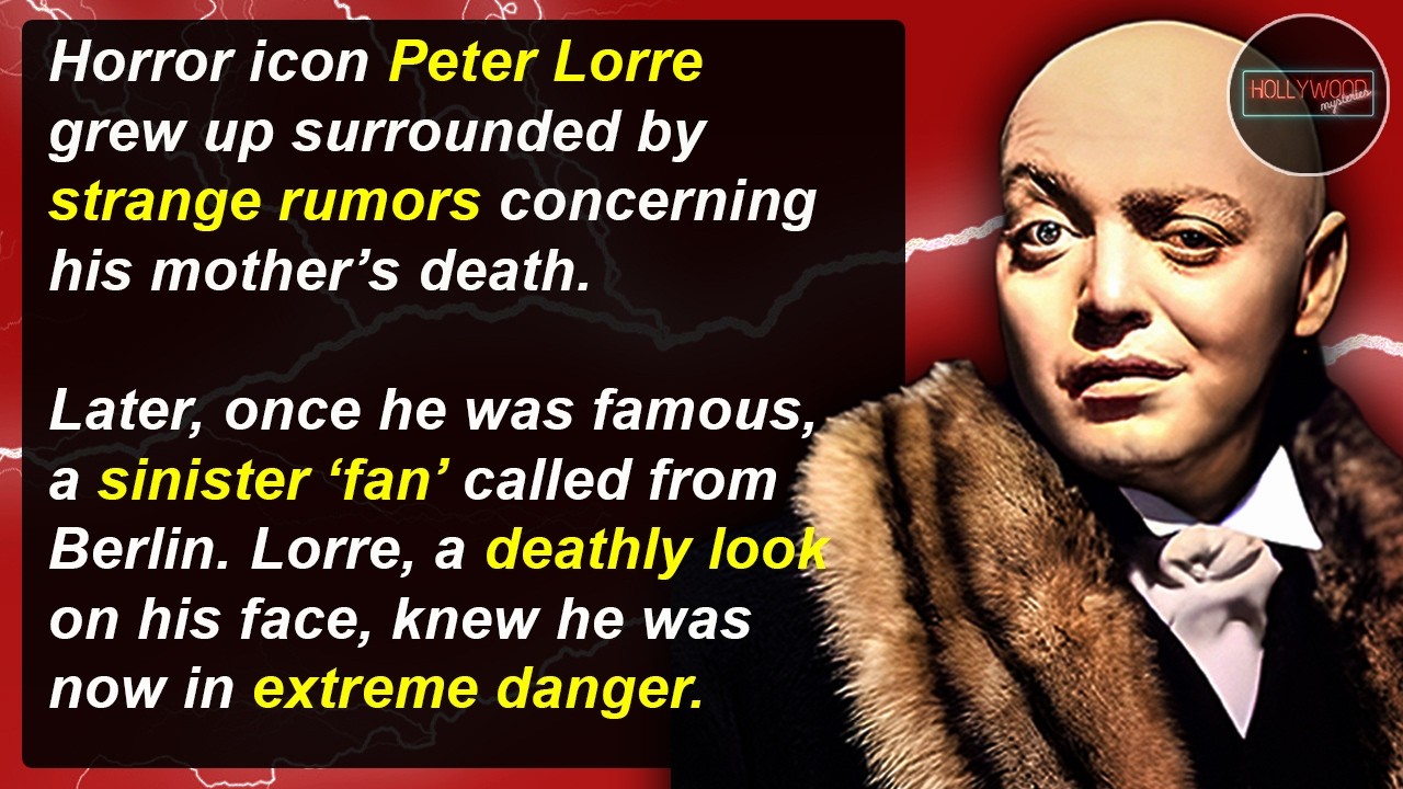 Hollywood Mysteries #47 - Peter Lorre, The Man Who Invented 'Creepy'