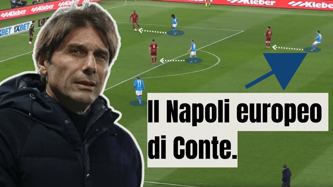 Cos&igrave; Conte ha costruito un Napoli europeo