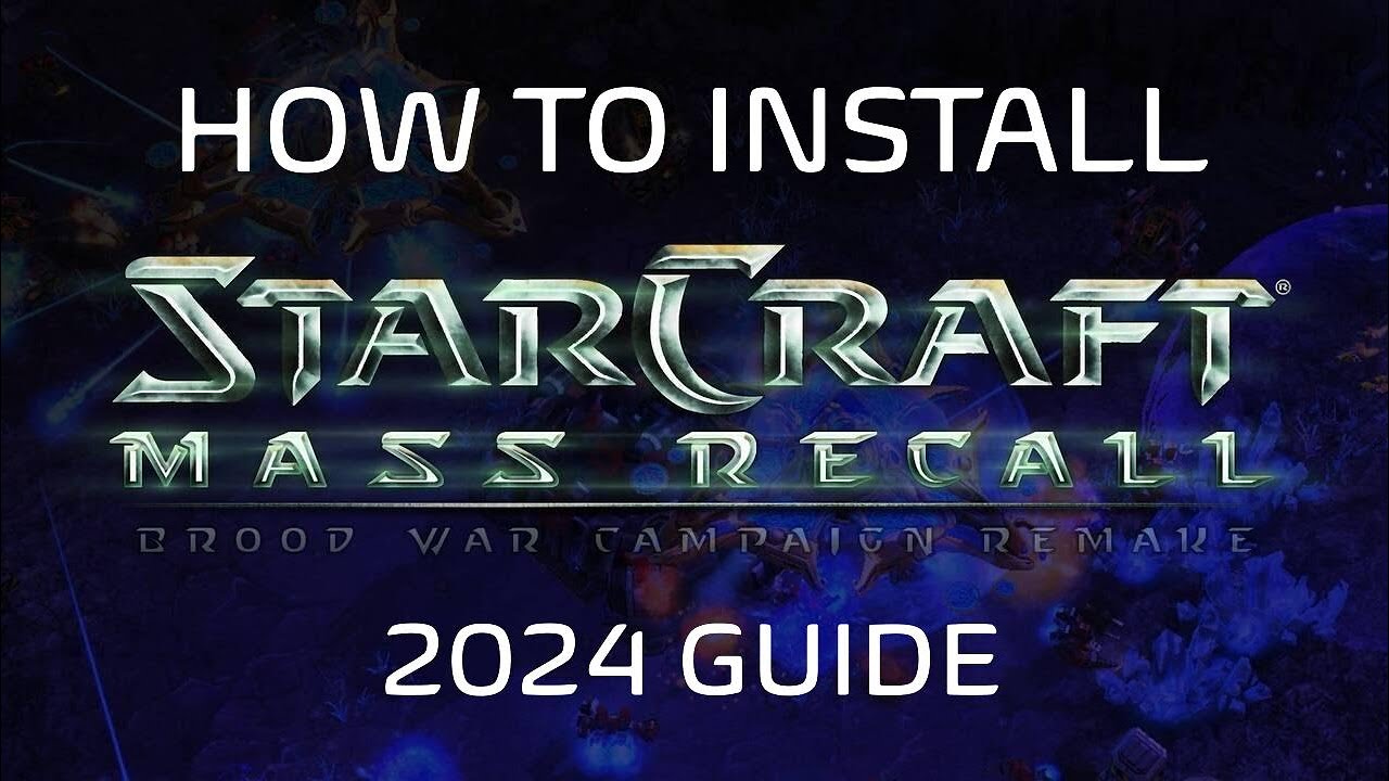HOW TO INSTALL STARCRAFT MASS RECALL (2024 UPDATED GUIDE)