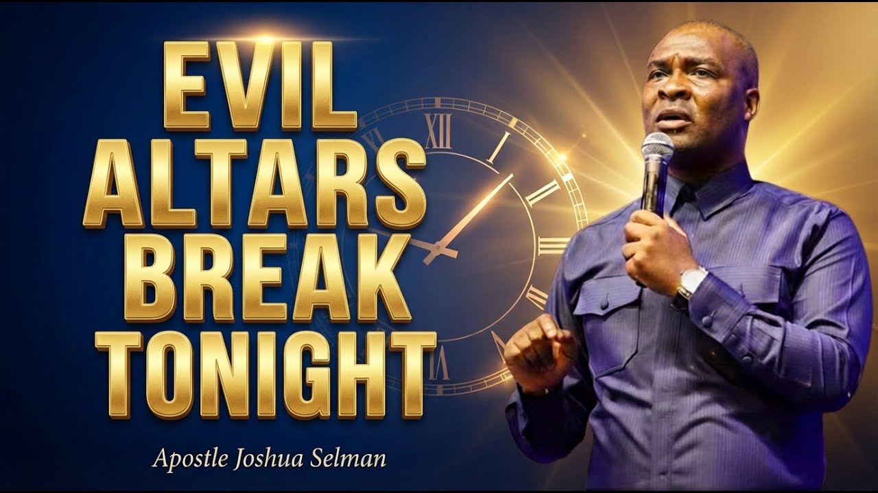 ALTARS SPEAKING AGAINST YOUR DESTINY — BREAK TONIGHT | Apostle Joshua Selman